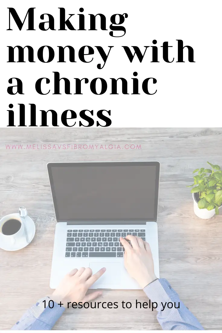 making money with a chronic illness