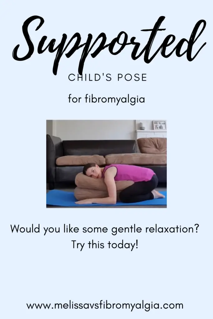 Supported childs pose for fibromyalgia