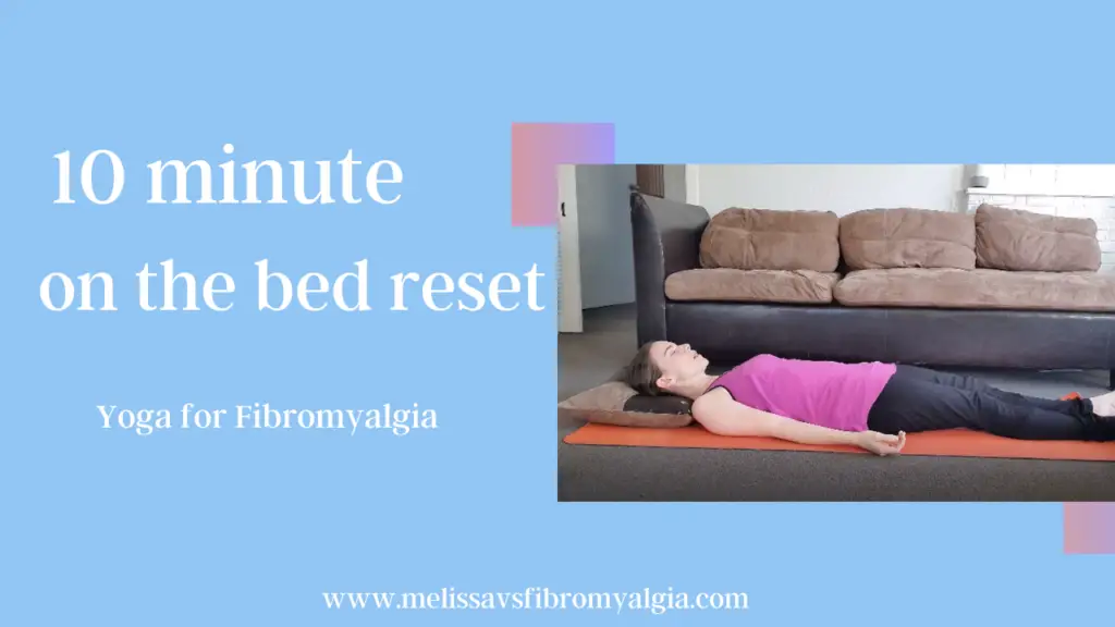 10 minute on the bed reset yoga for fibromyalgia