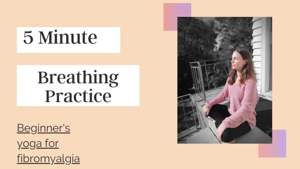 five minute breathing practice for fibromyalgia