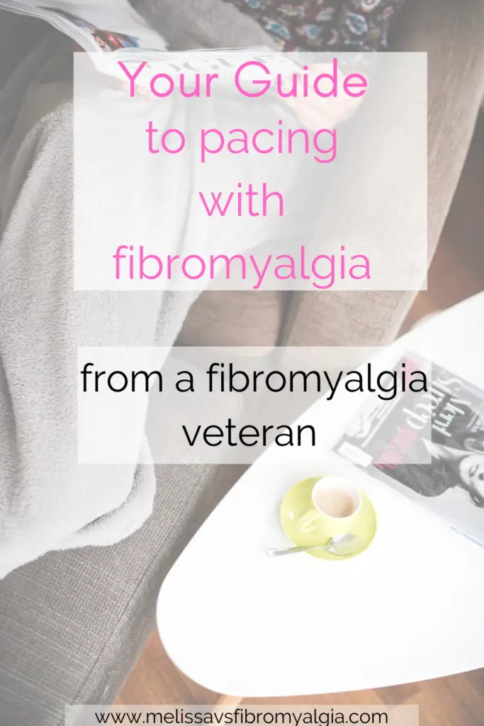 your guide to pacing with fibromyalgia