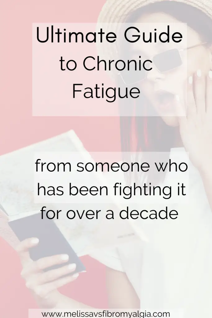 the ultimate guide to chronic fatigue from someone who has been fighting it for over a decade