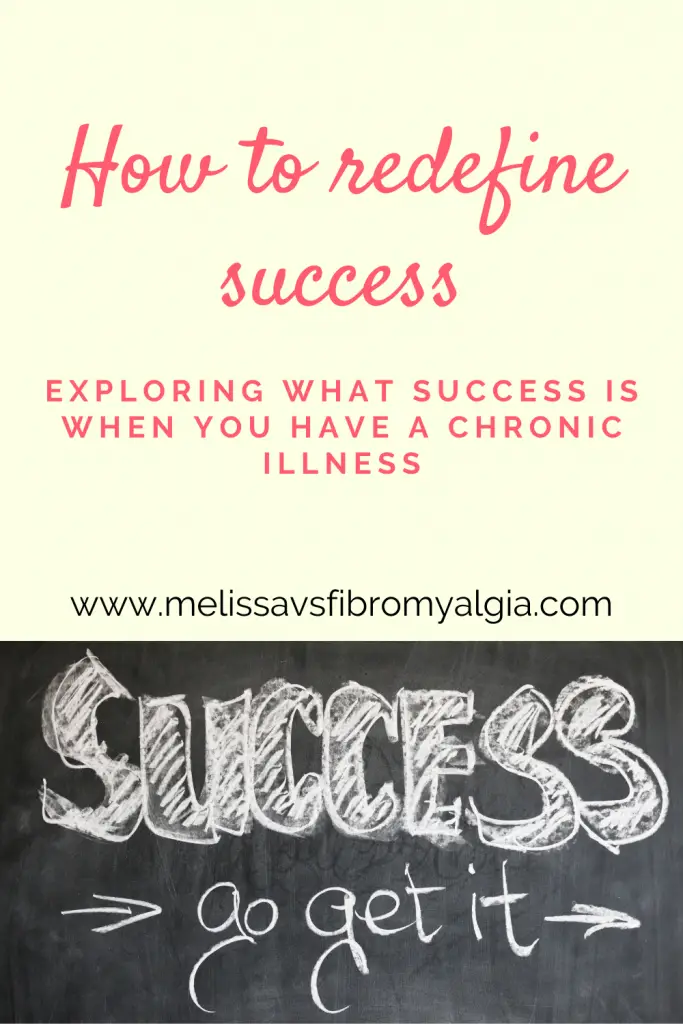 how to redefine success: exploring success when you have a chronic illness