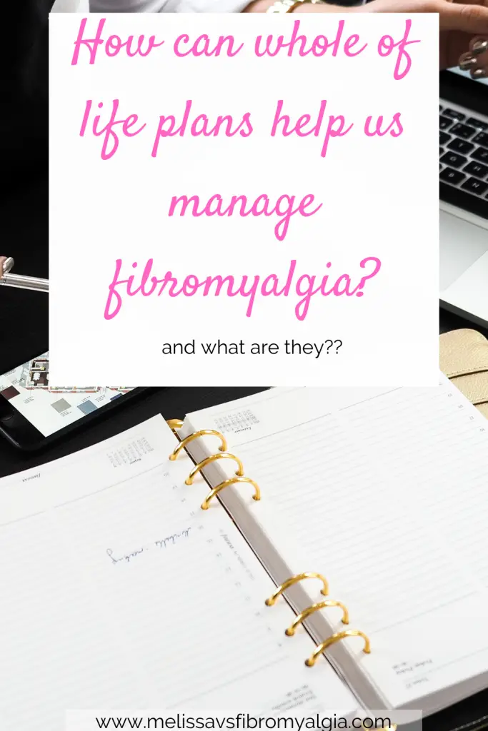 whole of life plans for managing fibromyalgia