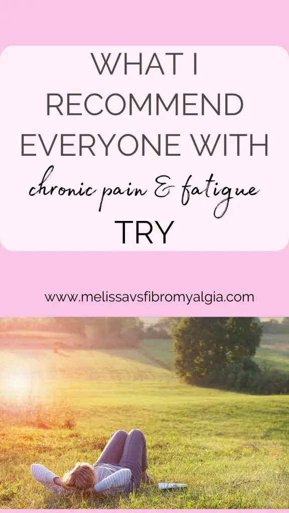 the thing I recommend for all people with chronic pain and fatigue