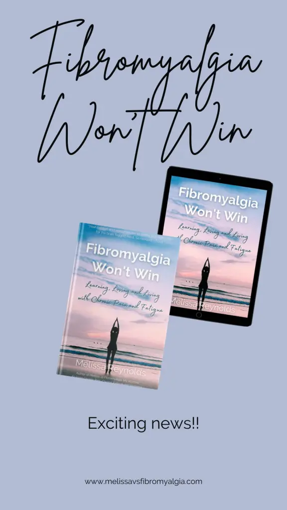 Fibromyalgia Won't Win - exciting news (for me and you)