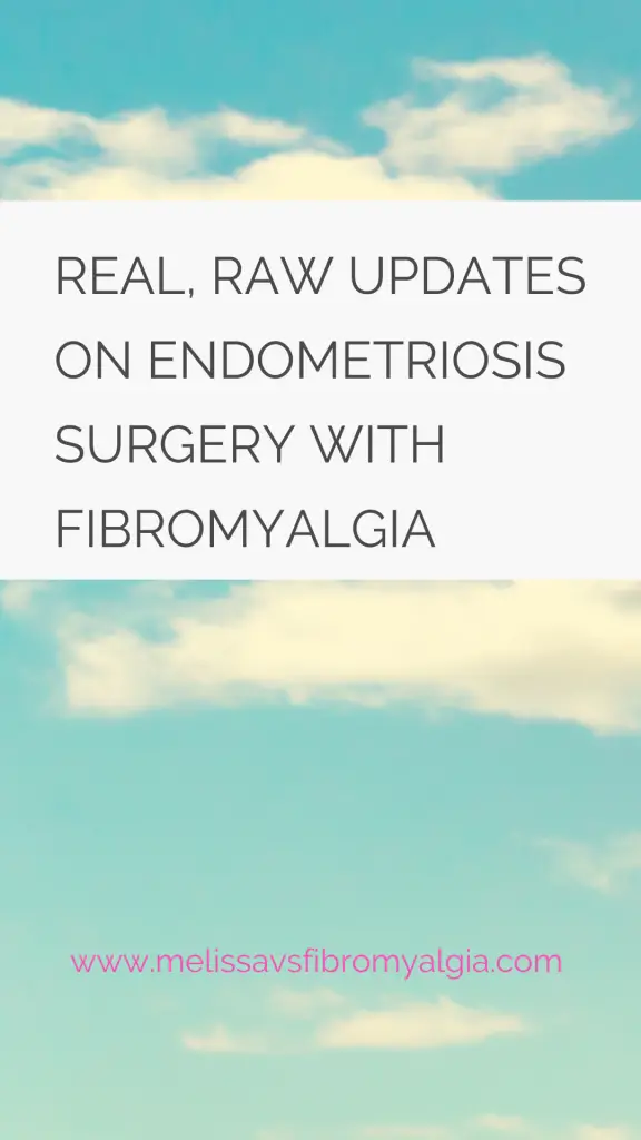 endometriosis surgery updates with fibromyalgia