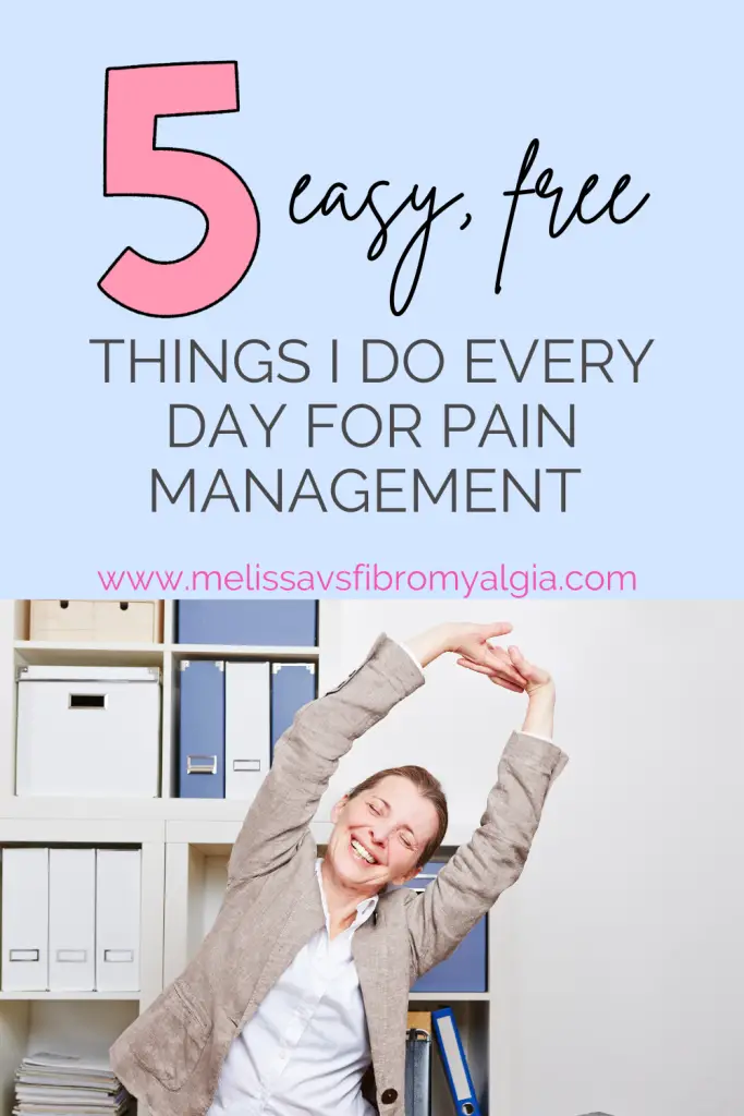 5 things I do every day for pain management