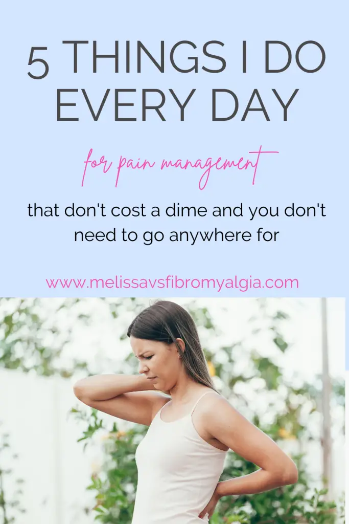 5 things i do every day for pain management