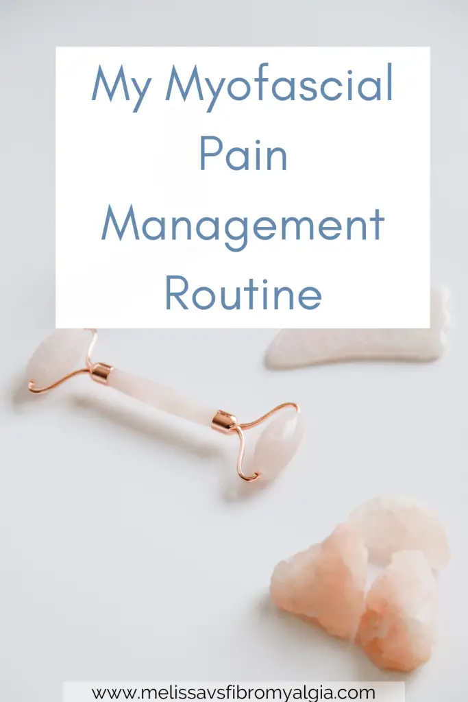 my myfascial pain routine