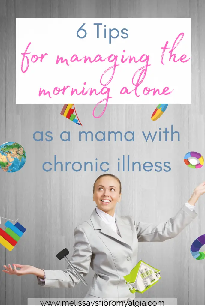 how I get four small children ready in the morning with fibromyalgia