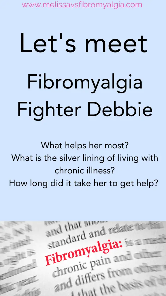 messy middle interviews fibromyalgia fighter debbie