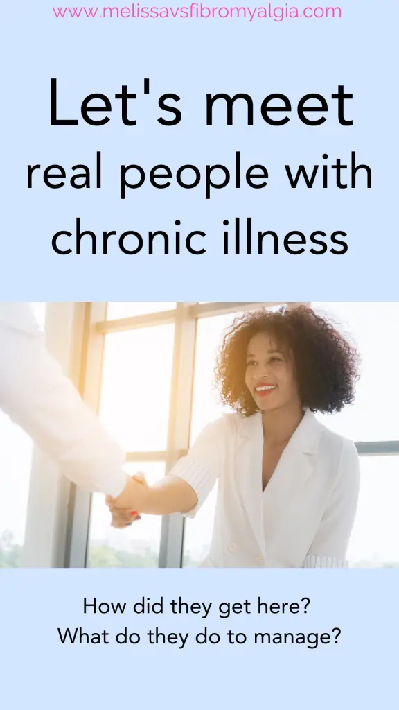 Let's meet real people with chronic illness