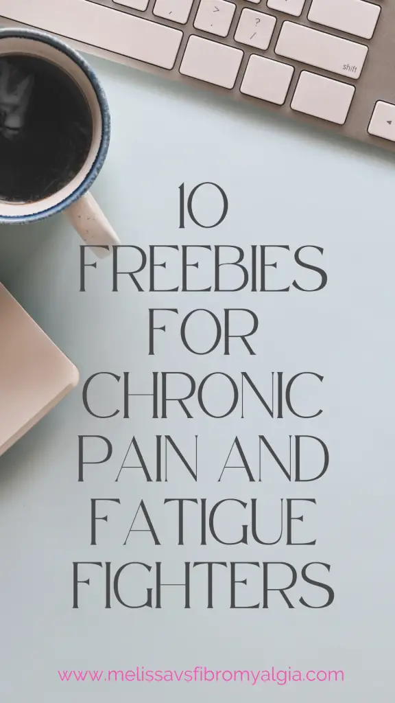10 freebies for chronic illness fighters