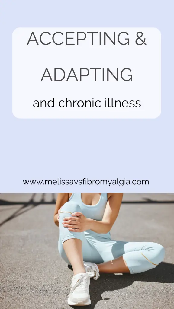 accepting and adapting with fibromyalgia
