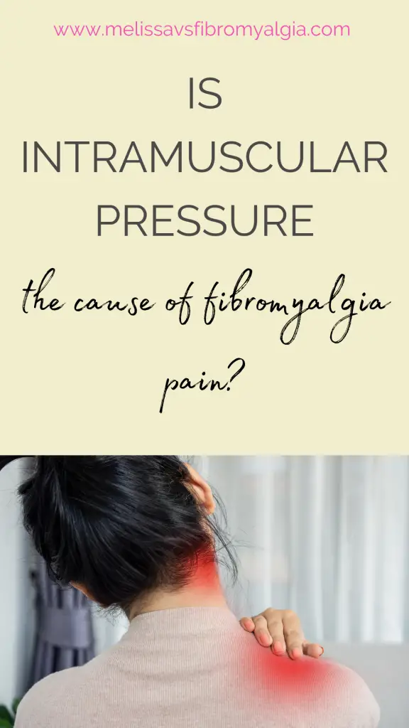 intramuscular pressure as a cause of fibromyalgia pain?