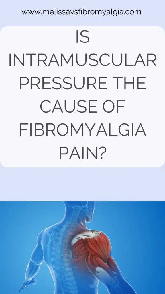 Intramuscular Pressure in fibromyalgia pain